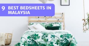 Read more about the article 9 Best Bedsheets In Malaysia 2022 – Cool, Silky & Affordable