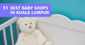 Read more about the article 11 Best Baby Shops In KL & Selangor – Clothes And Accessories!