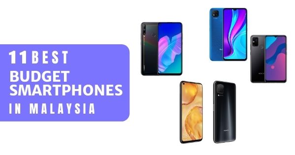 You are currently viewing 11 Best Budget Smartphones In Malaysia 2022 Under RM1000