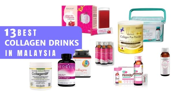 You are currently viewing 13 Best Collagen Drinks Malaysia: For Beautiful Skin (Powder Vs Liquid)
