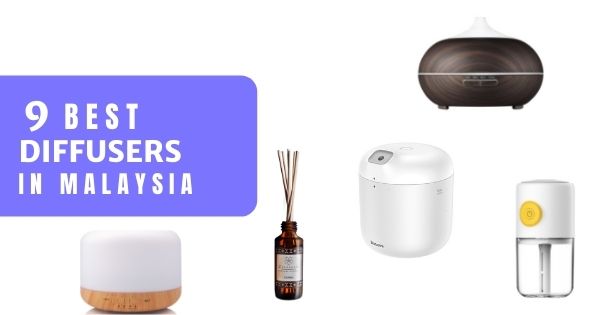 You are currently viewing 9 Best Essential Oil Diffusers In Malaysia 2021 (To Relieve Stress)