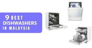 Read more about the article 9 Best Dishwashers In Malaysia 2021 (Reviews & Prices)