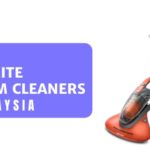 5 Best Dust Mite Vacuum Cleaners In Malaysia 2022