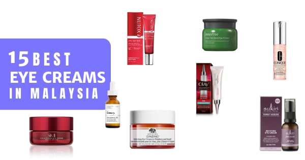 You are currently viewing 15 Best Eye Creams In Malaysia 2022 (Hydrate Your Skin & Look Less Tired)