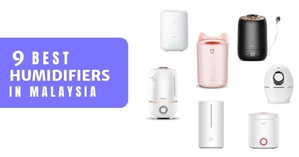 You are currently viewing 9 Best Air Humidifiers In Malaysia 2021 For Your Home / Office (From RM39)