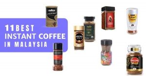 Read more about the article 11 Best Instant Coffee Brands In Malaysia 2023 (Aromatic & Smooth)