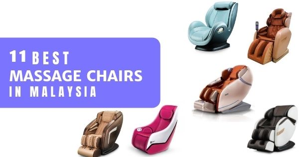 You are currently viewing 11 Best Massage Chairs In Malaysia 2022 (Reviews & Prices)