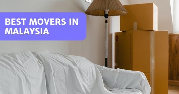 You are currently viewing 11 Best Movers And Packers In Malaysia