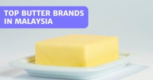 Read more about the article Top 5 Butter Brands In Malaysia