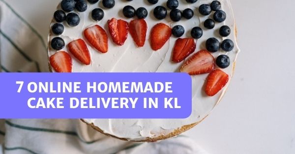 You are currently viewing 7 Online Cake Delivery In KL 2021 – Too Pretty To Eat!