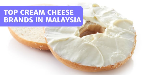 You are currently viewing 13 Best Cream Cheese Brands In Malaysia – For Spreads Or Baking
