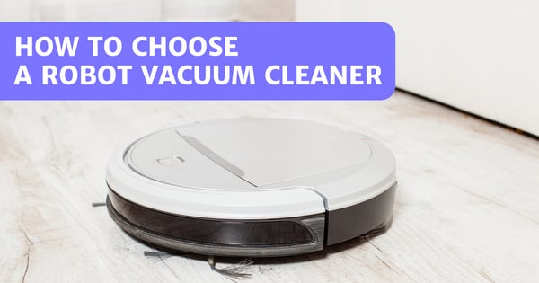 You are currently viewing How To Choose A Robot Vacuum Cleaner – What Features Are Important