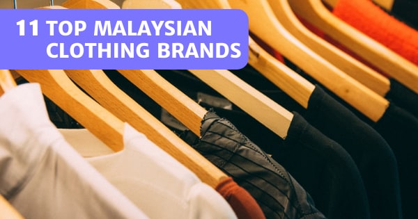 You are currently viewing 11 Stunning Malaysian Clothing Brands 2022 – Dress In Style!